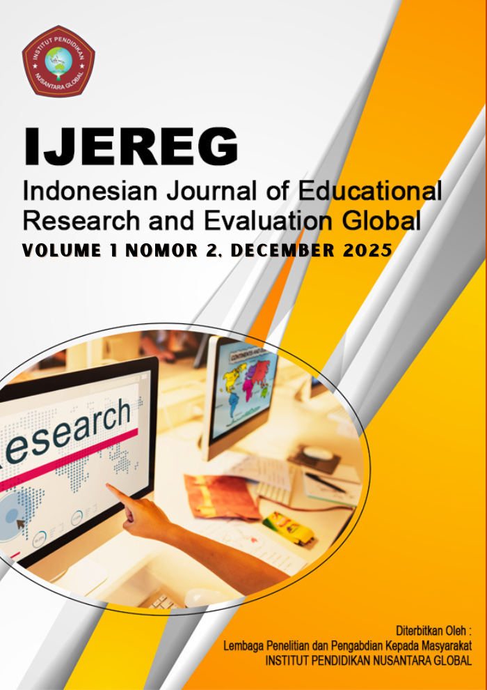 					View Vol. 1 No. 2 (2025): Indonesian Journal of Educational Research and Evaluation Global, December 2025
				